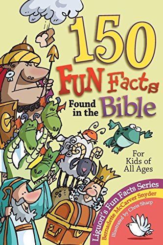 Bernadette McCarver Snyder/150 Fun Facts Found in the Bible