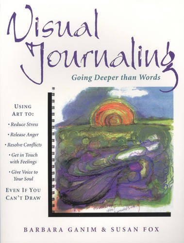 Barbara Ganim/Visual Journaling@ Going Deeper Than Words