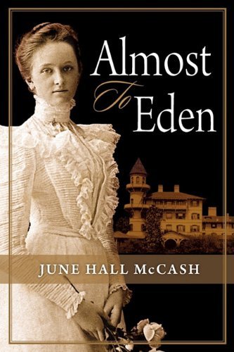 June Hall McCash/Almost to Eden