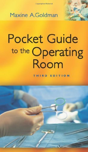 Maxine A. Goldman Pocket Guide To The Operating Room 0003 Edition;revised 