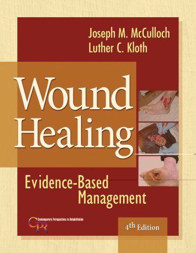 Joseph Mcculloch Wound Healing Evidence Based Management 0004 Edition;revised 