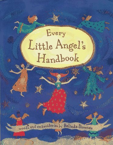 Belinda Downes Every Little Angel's Handbook 