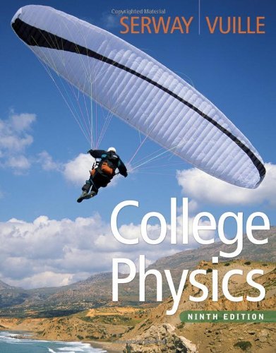Raymond A. Serway College Physics 0009 Edition; 