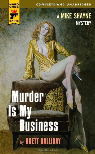 Brett Halliday/Murder Is My Business