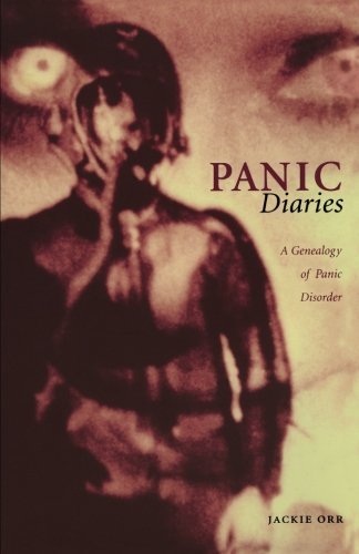 Jackie Orr/Panic Diaries@A Genealogy Of Panic Disorder