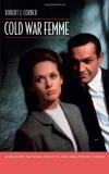 Robert J. Corber Cold War Femme Lesbianism National Identity And Hollywood Cine 
