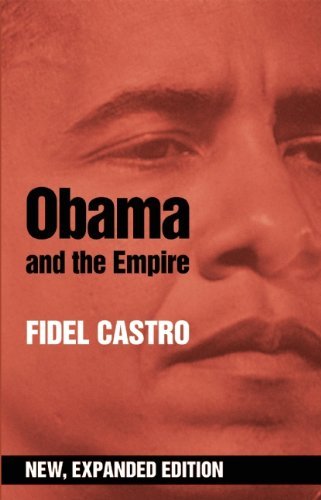 Fidel Castro Obama And The Empire 0002 Edition; 
