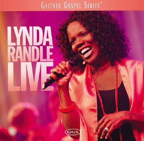 Lynda Randle/Lynda Randle Live