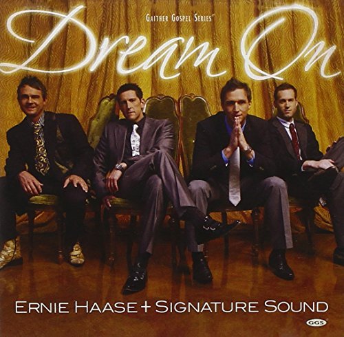 Ernie & Signature Sound Haase/Dream On
