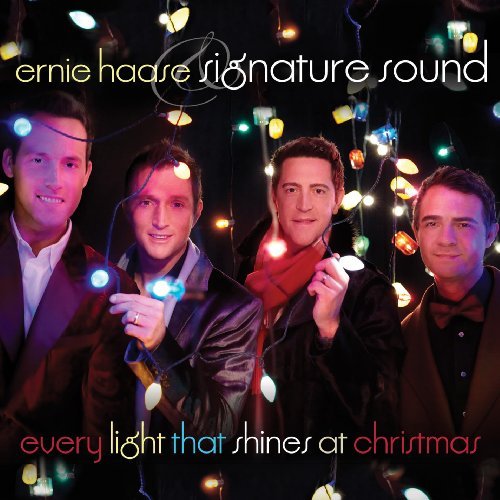 Ernie & Signature Sound Haase/Every Light That Shines At Chr