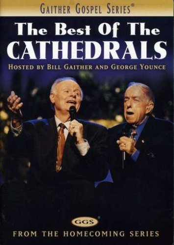 Cathedrals/Best Of The Cathedrals@Gaither Gospel Series
