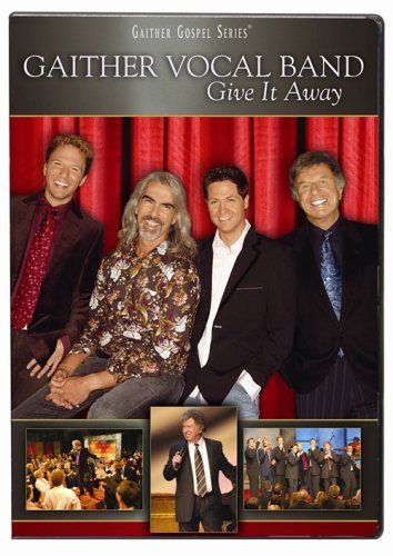 Gaither Vocal Band/Give It Away@Amaray