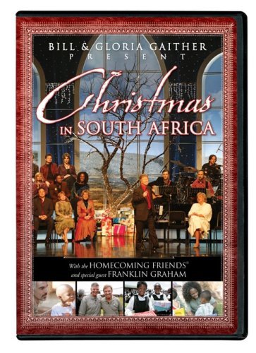 Bill & Gloria Gaither/Christmas In South Africa@Nr