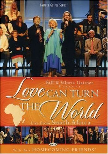 Bill & Gloria Gaither/Love Can Turn The World@Amaray