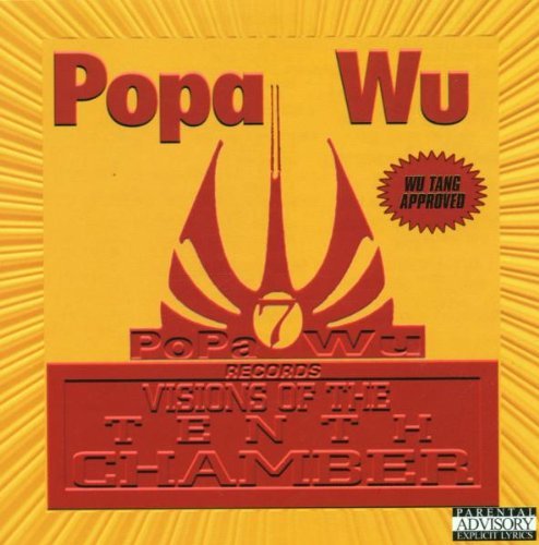 Popa Wu/Visions Of The Tenth Chamber@Explicit Version@Feat. Method Man