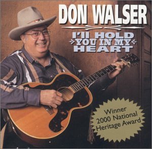 Don Walser/I'Ll Hold You In My Heart