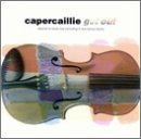 Capercaillie/Get Out