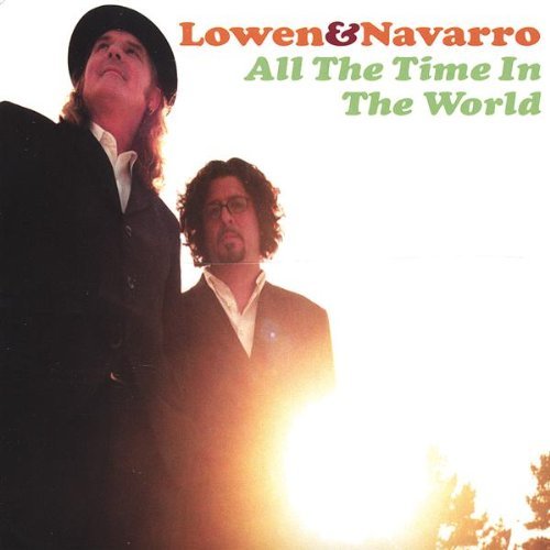 Lowen & Navarro/All The Time In The World