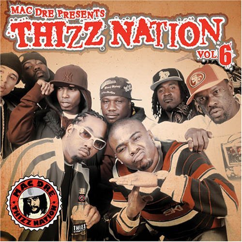 Mac Dre Presents/Vol. 6-Thizz Nation@Explicit Version@2 Cd