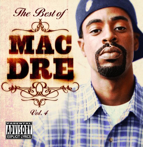 Mac Dre/Vol. 4-Best Of Mac Dre@Explicit Version@2 Cd