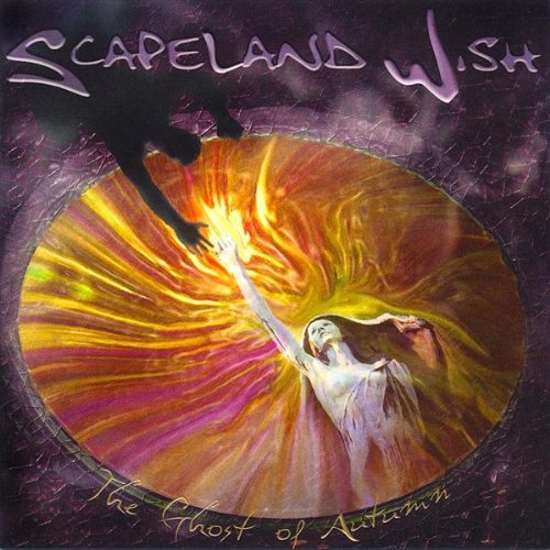 Scapeland Wish/Ghost Of Autumn