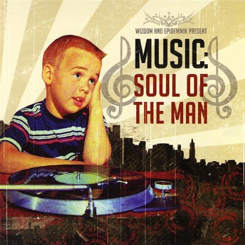Wizdom/Music: Soul Of The Man
