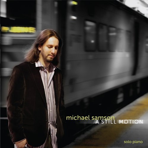 Michael Samson/Still Motion