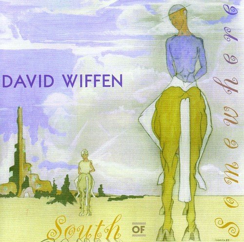David Wiffen/South Of Somewhere