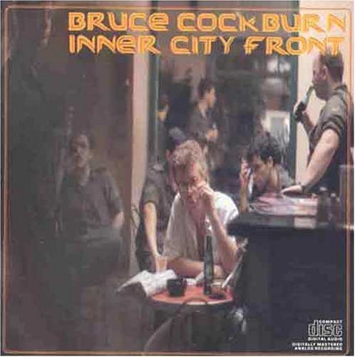 Bruce Cockburn/Inner City Front@Deluxe Ed.