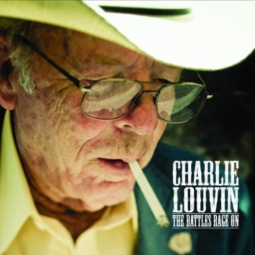 Charlie Louvin/Battles Rage On