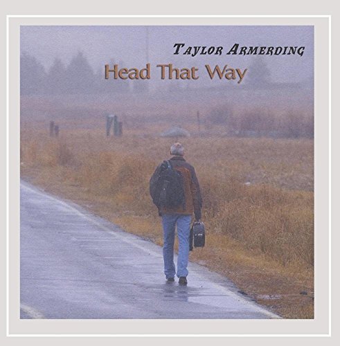 Taylor Armerding/Head That Way