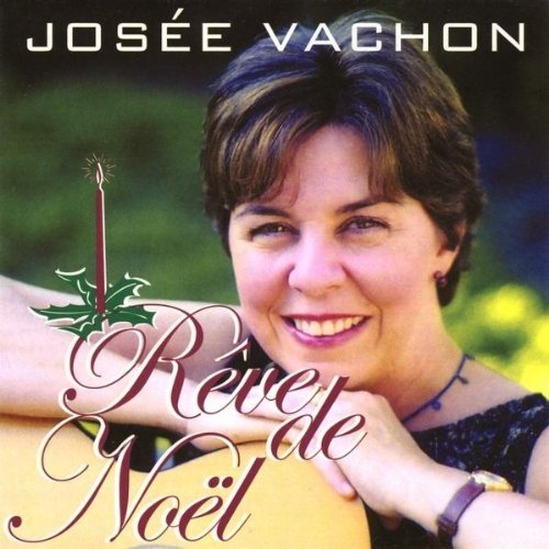 Josee Vachon/Reve De Noel@Local