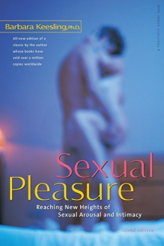Barbara Keesling/Sexual Pleasure@ Reaching New Heights of Sexual Arousal and Intima@0002 EDITION;
