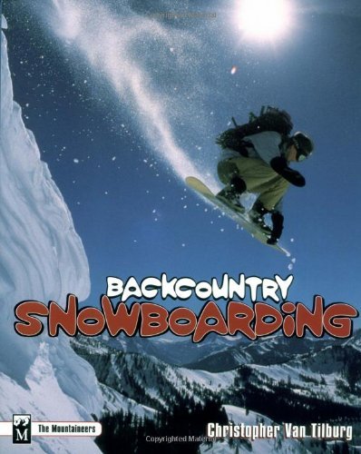 Christopher Van Tilburg Backcountry Snowboarding 