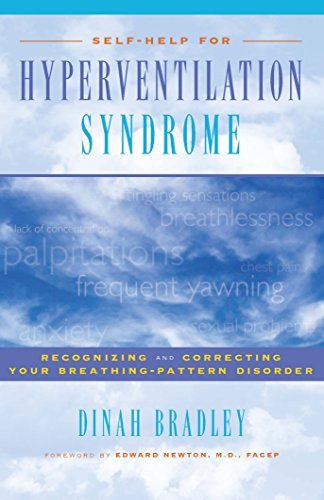 Dinah Bradley Self Help For Hyperventilation Syndrome Recognizing And Correcting Your Breathing Pattern 0003 Edition;rev 