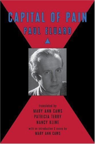 Paul Eluard/Capital Of Pain