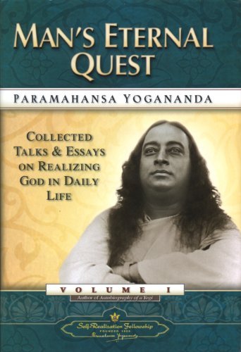 Paramahansa Yogananda/Man's Eternal Quest