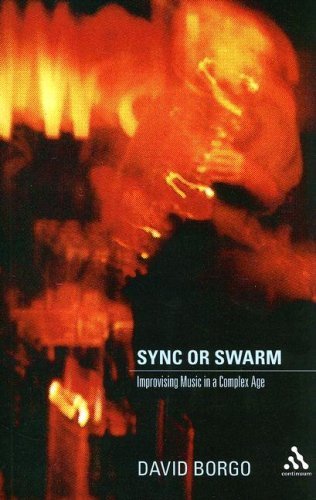 David Borgo Sync Or Swarm Improvising Music In A Complex Age 
