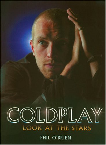 Phil O'Brien/Coldplay@Look At The Stars