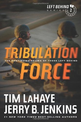 Tim LaHaye/Tribulation Force@ The Continuing Drama of Those Left Behind