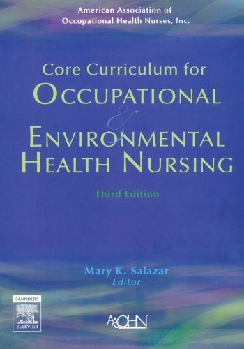 Aaohn Core Curriculum For Occupational And Environmental 0003 Edition; 