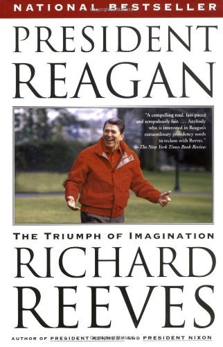 Richard Reeves/President Reagan@The Triumph of Imagination