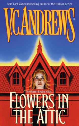 V. C. Andrews/Flowers In The Attic@Turtleback Scho
