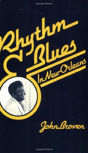 John Broven/Rhythm And Blues In New Orleans@0003 Edition;