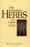 Richard A. Miller The Potential Of Herbs As A Cash Crop 