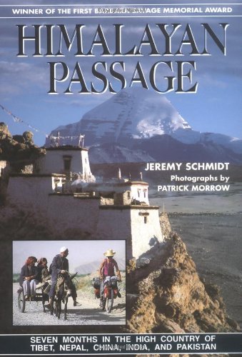 Jeremy Schmidt/Himalayan Passage@ Seven Months in the High Country of Tibet, Nepal,@Revised