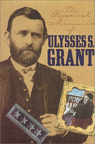 Ulysses S. Grant Personal Memoirs Of U. S. Grant 