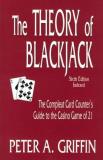Peter A. Griffin The Theory Of Blackjack The Complete Card Counter's Guide To The Casino G 0006 Edition; 