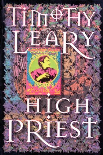 Timothy Francis Leary/High Priest@Second Edition@0002 Edition;