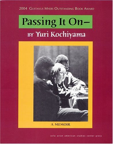 Yuri Kochiyama Passing It On 
